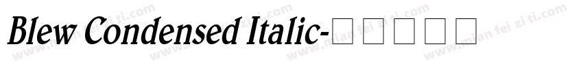 Blew Condensed Italic字体转换